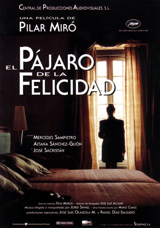 El pájaro de la felicidad - Pilar Miró Cartel de la película "El pájaro de la felicidad", dirigida por Pilar Miró