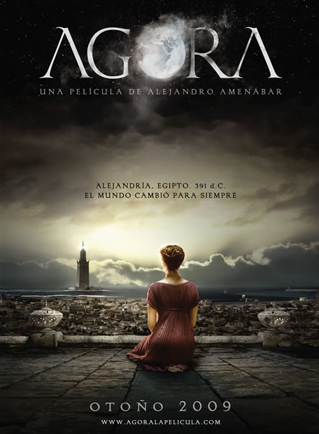 Ágora - Amenábar Cartel de la película "Ágora", dirigida por Alejandro Amenábar