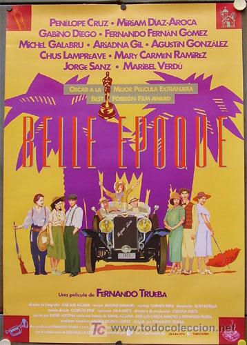 Belle Epoque, Óscar a la mejor película extranjera de habla no inglesa (1993) Belle Epoque, película dirigida por Fernando Trueba que recibe el Óscar a la mejor película extranjera de habla no inglesa (1993)