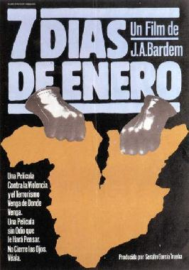 Siete dias de enero - Juan Antonio Bardem Siete dias de enero, una de las grandes películas dirigidas por Juan Antonio Bardem