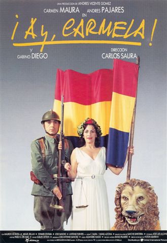¡Ay Carmela! - Saura ¡Ay, Carmela!, película dirigida por Carlos Saura e interpretada por Carmen Maura y Andrés Pajares