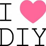 I love DIY - Me gusta el DIY (Do It Yourself, o Hazlo Tú Mismo)
