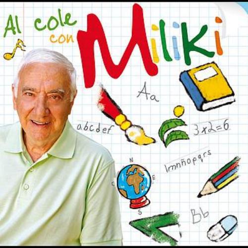 Al cole con Miliki Al cole con Miliki